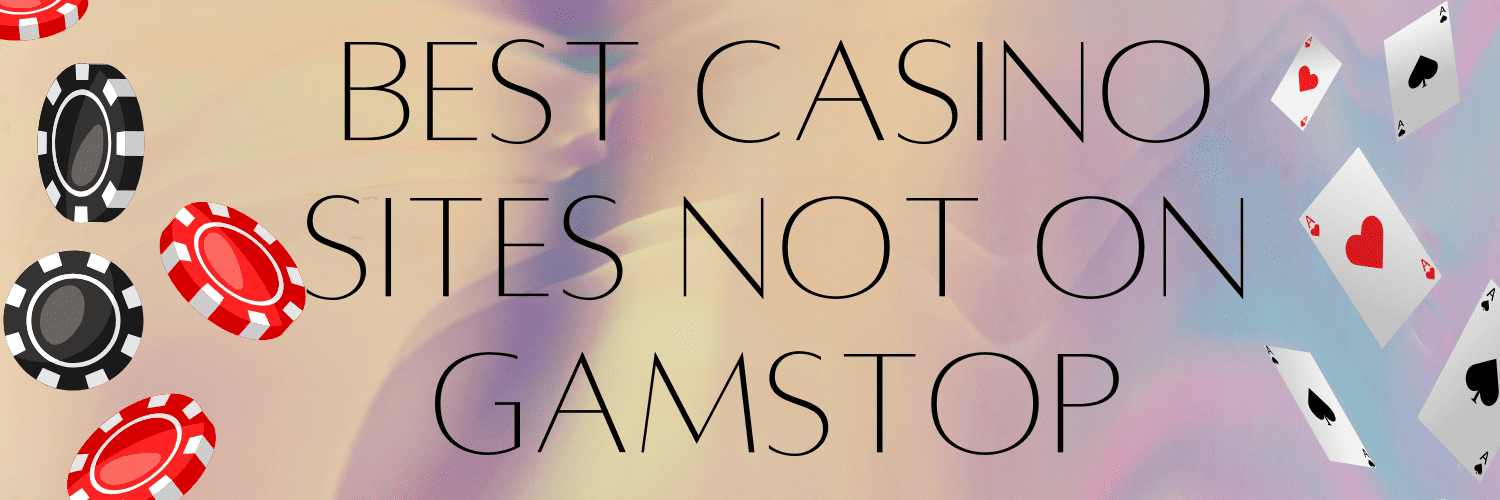 Discover the Best Non-GamStop Casinos of 2023