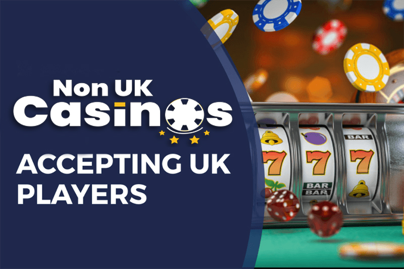 Exploring Non UK Regulated Casinos A Guide for Players